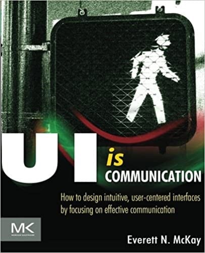 Cover of UI is Communication by Everett N. McKay